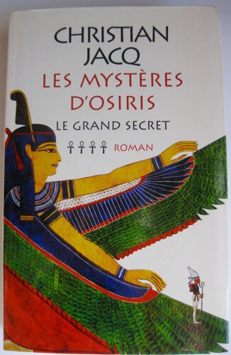 Les Mystères D'osiris N° 4 - Le Grand Secret - Roman