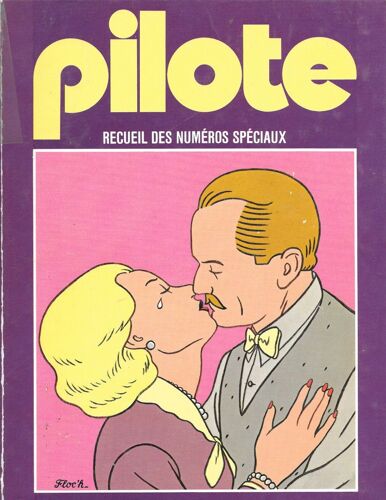Recueil N°4 Des Numéros Spéciaux Du Journal Pilote (Mensuel)