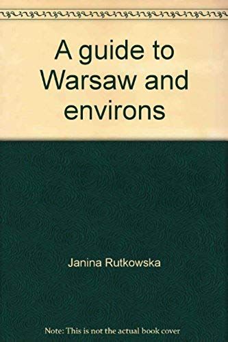 A Guide To Warsaw And Environs