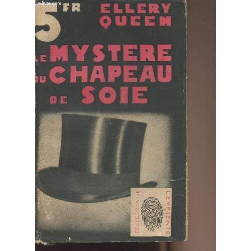 Le Mystère Du Chapeau De Soie - Collection De L Empreinte N°106