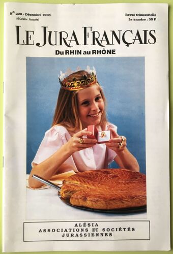 Le Jura Français - Alésia - Associations Et Sociétés Jurassiennes - Décembre 1993 N° 220