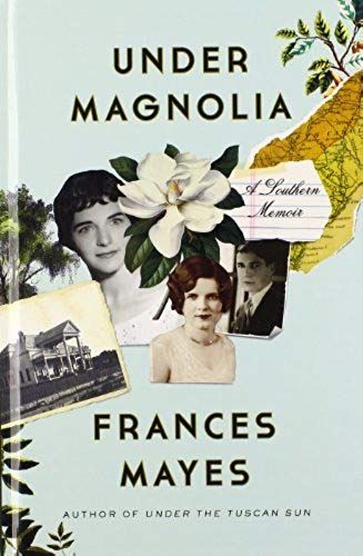 Under Magnolia: A Southern Memoir