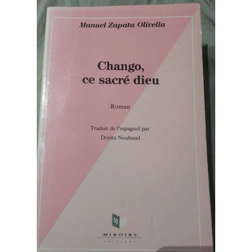 Chango Ce Sacré Dieu