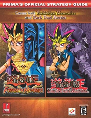 Yu-Gi-Oh!: Dark Duel Stories And Forbidden Memories (Prima's Official Strategy Guides)