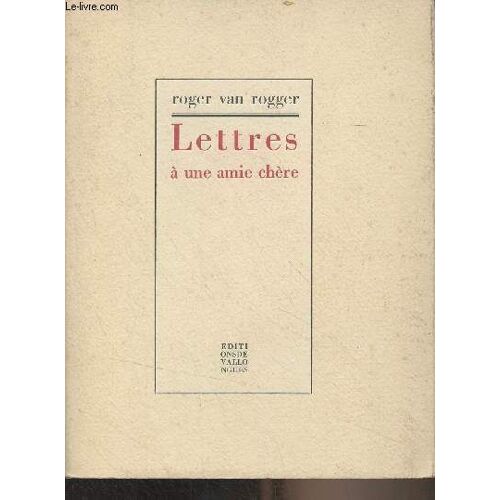 Lettres À Une Amie Chère