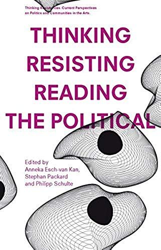 Thinking - Resisting - Reading The Political