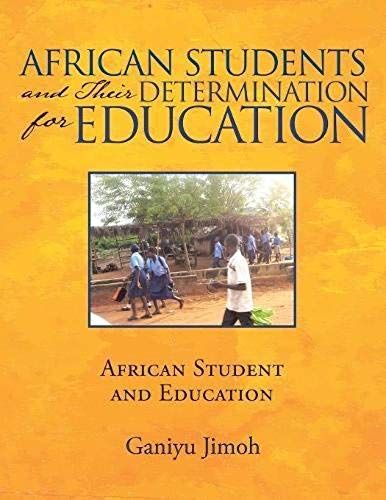 African Students And Their Determination For Education