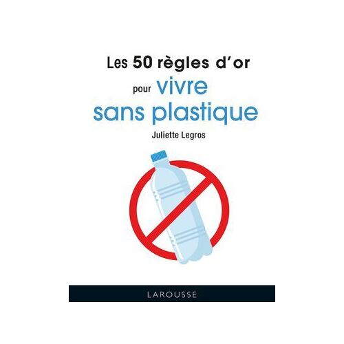 50 Règles D'or Vivre Sans Plastique