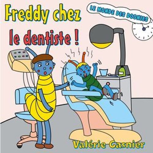 Freddy Chez Le Dentiste