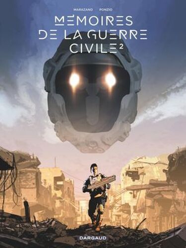 Mémoires De La Guerre Civile - Tome 2
