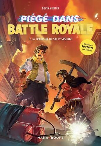 Piégé Dans Battle Royale T03 : La Trahison De Salty Springs (Epub)