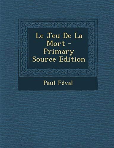 Le Jeu De La Mort (French Edition)