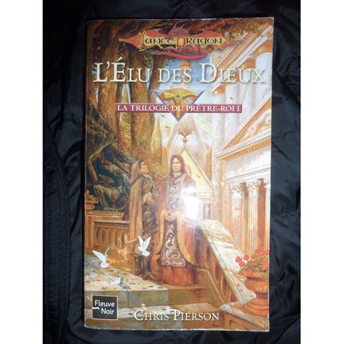 L'elu Des Dieux / La Trilogie Du Pretre Roi