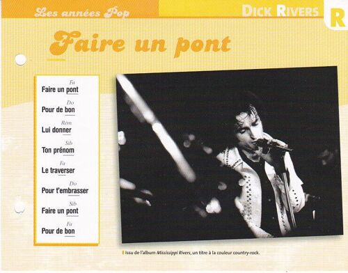 Fiche Chanson Faire Un Pont Dick Rivers