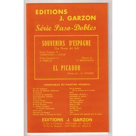 Souvenirs D'espagne - El Picador - Serie Paso-Dobles Éditions Garzon - Tous Instruments
