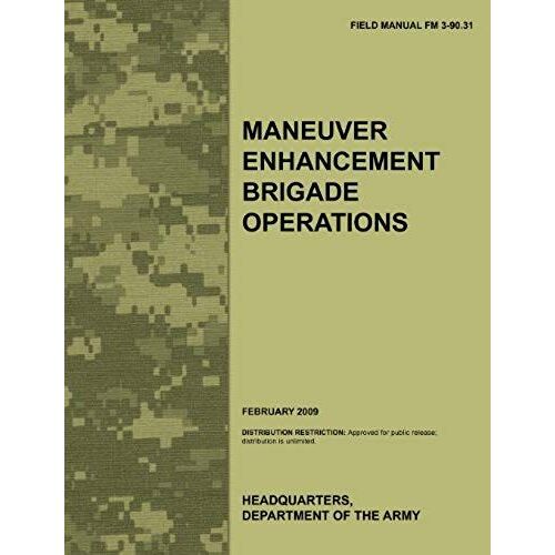 Maneuver Enhancement Brigade Operations
