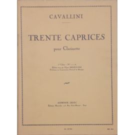 Trente (30) Caprices Pour Clarinette - Volume 1 : N° 1 À 18 - E. Cavallini