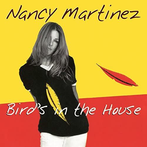 Birds In The House//Nancy Martinez