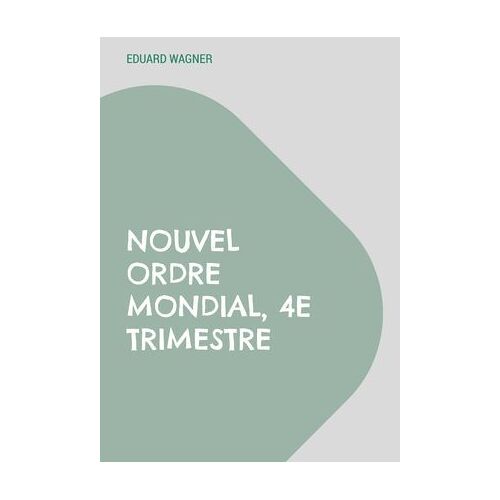 Nouvel Ordre Mondial, 4e Trimestre