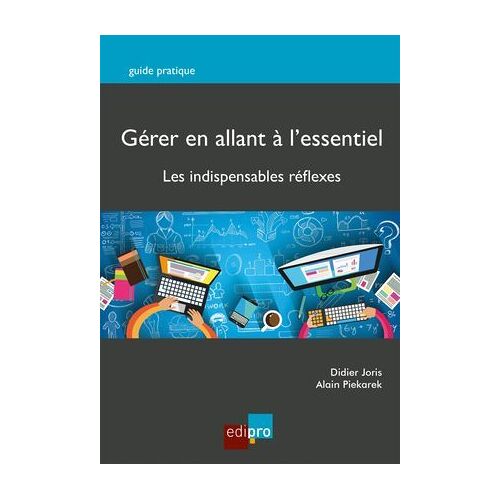 Gérer En Allant À L'essentiel