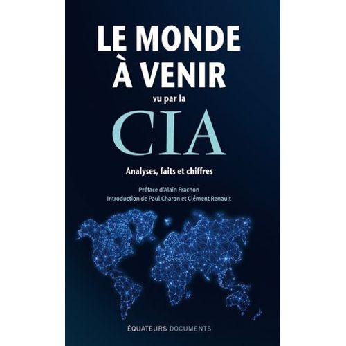 Le Monde À Venir Vu Par La Cia