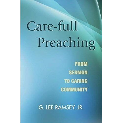 Care-Full Preaching