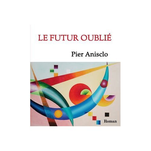 Le Futur Oublié
