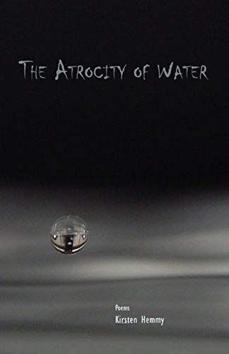 The Atrocity Of Water