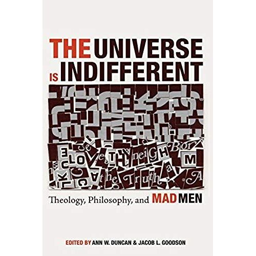 The Universe Is Indifferent