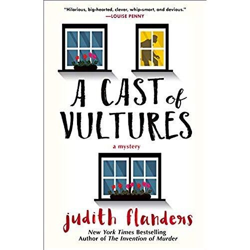 A Cast Of Vultures: A Mystery