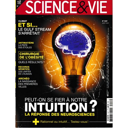 Science & Vie N° 1247; " Peut-On Se Fier À Notre Intuition? La Réponse Des Neurosciences ".