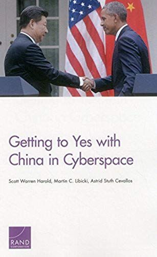 Getting To Yes With China In Cyberspace