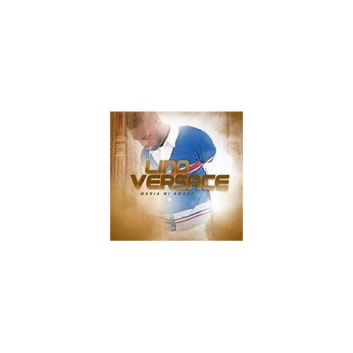 Lino Versace Maria Mi Amore