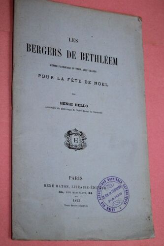 Les Bergers De Bethléem - Petite Pastorale En Vers, Avec Chants, Pour La Fête De Noël