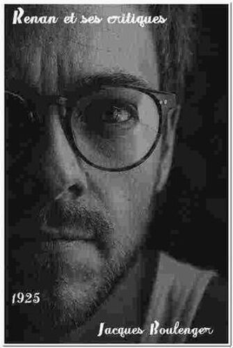 Renan Et Ses Critiques