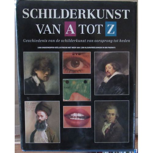 Schilderkunst Van A Tot Z.
