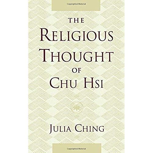 The Religious Thought Of Chu Hsi