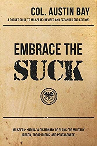 Embrace The Suck