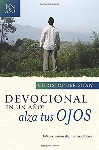 Devocional En Un Año -- Alza Tus Ojos
