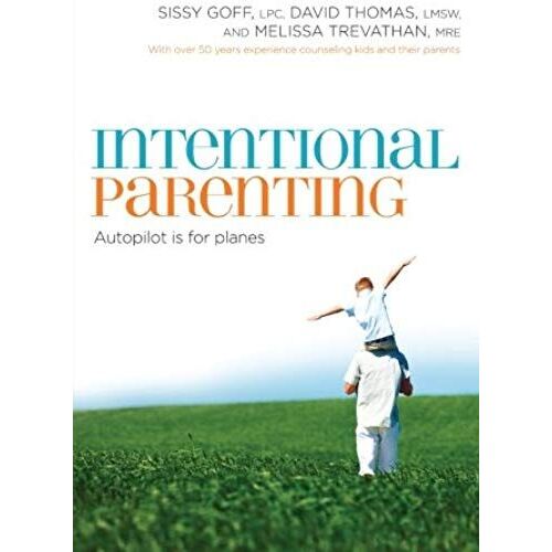 The Intentional Parenting