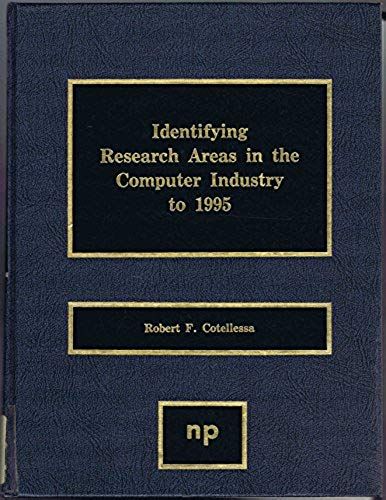 Identifying Research Areas In The Computer Industry To 1995