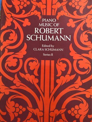 R.Schuman Piano Music Edited By Clara Schuman Vol 2