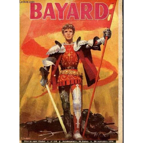 Bayard - Nouvelle Série - Hebdomadaire N°118 - 28 Septembre 1958