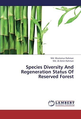 Species Diversity And Regeneration Status Of Reserved Forest