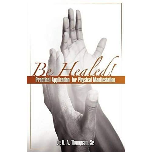 Be Healed!