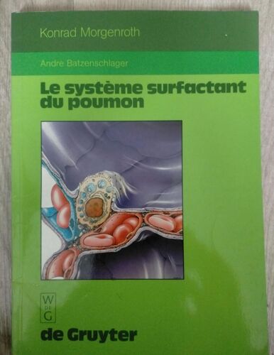 Le Système Surfactant Du Poumon/ Konrad Morgenroth