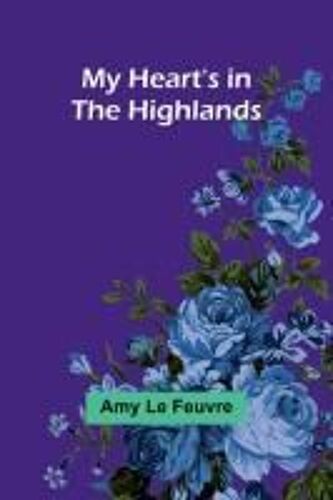 My Heart's In The Highlands