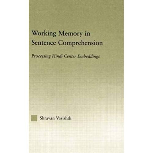 Working Memory In Sentence Comprehension
