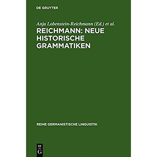 Reichmann: Neue Historische Grammatiken