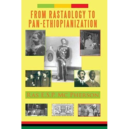 From Rastaology To Pan-Ethiopianization